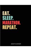 Eat Sleep Marathon Repeat 2020 Planner