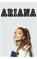 Ariana Grande Notebook: Great Notebook for School or as a Diary, Lined With 100 Pages, Journal, Notes and for Drawings.