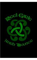 Reel Girls Irish Dance Shirt For Irish Dancers: Blank Lined Notebook Journal for Work, School, Office - 6x9 110 page