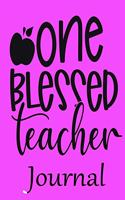 One Blessed Teacher Journal