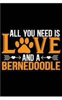 All You Need Is Love and a Bernedoodle