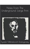 Notes From The Underground