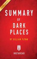 Summary of Dark Places: by Gillian Flynn Includes Analysis