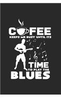 Coffe time to play blues