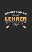 Schuld sind die Lehrer