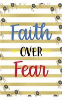 Faith Over Fear