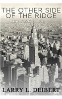 Other Side Of The Ridge, New York, 1930