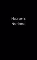 Maureen's Notebook: Notebook / Journal / Diary - 6 x 9 inches (15,24 x 22,86 cm), 150 pages.