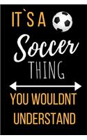 It`s a Soccer Thing