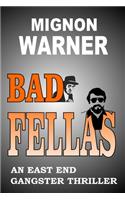 Bad Fellas