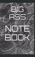 Big Ass Notebook