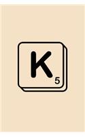 K