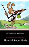 Uncle Wiggily in Wonderland