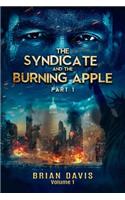 The Syndicate and the Burning Apple
