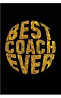 Best Coach Ever: Coach Presents Journal Notebook V8