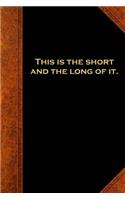 2019 Weekly Planner Shakespeare Quote Short Long Of It 134 Pages: (Notebook, Diary, Blank Book)(2019 Planners Calendars Organizers Datebooks Appointment Books Agendas)