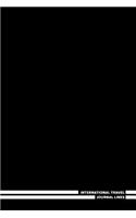 International Travel Journal Lines: (Travel Planning Notebook Black 6x9)