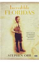Incredible Floridas