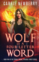 Wolf is a Four-letter Word