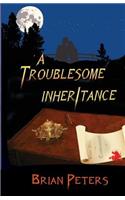 A Troublesome Inheritance