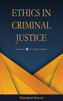 Ethics in Criminal Justice