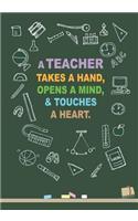 A Teacher Takes a Hand, Opens a Mind, and Touches a Heart