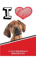 I Love Rhodesian Ridgebacks: Blank Cookbook Recipe Journal Featuring 120 Pages 6x9