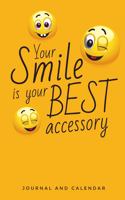 Your Smile Is Your Best Accessory: Blank Lined Journal with Calendar for Dental Specialist