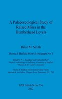 Palaeoecological Study of Raised Mires in the Humberhead Levels