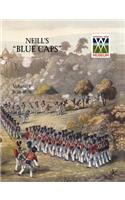 Neill's 'Blue Caps' Vol 1 1639-1826