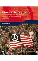 Edexcel GCE History AS Unit 1 D6 Ideology, Conflict and Retreat: the USA in Asia, 1950-1973