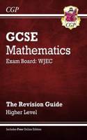 GCSE Maths WJEC Revision Guide with online edition - Higher (A*-G Resits)