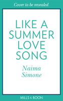 Like A Summer Love Song: (Book 6 Rose Bend)