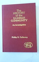 History of the Qumran Community: An Investigation