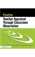 Positive Teacher Appraisal Through Classroom Observation