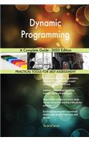 Dynamic Programming A Complete Guide - 2020 Edition