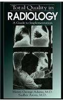 Total Quality in Radiology