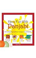 Have Fun With Panjabi