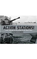 Action Stations!: U-boat Warfare in the Clyde in Two World Wars