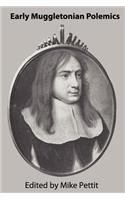 Early Muggletonian Polemics