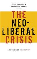 The Neoliberal Crisis