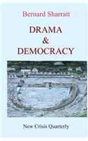 Drama & Democracy