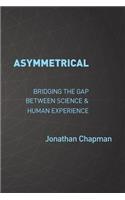Asymmetrical