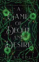 Game of Deceit and Desire