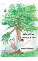 When Rhys Fell Out a Tree