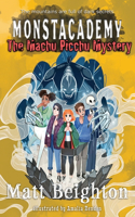 Machu Picchu Mystery: A (Dyslexia Adapted) Monstacademy Mystery