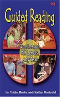 Guided Reading: One Lesson, All Levels, Any Text