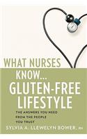 What Nurses Know...Gluten-Free Lifestyle