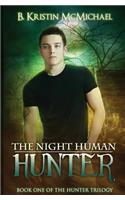 Night Human Hunter