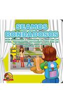 Seamos Bondadosas